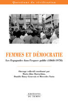Couverture du livre « Femmes et démocratie : les Espagnoles dans l'espace public » de  aux éditions Editions Du Temps