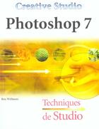 Couverture du livre « Photoshop 7 ; Techniques De Studio » de Ben Willmore aux éditions First Interactive