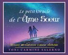 Couverture du livre « Le petit oracle de l'âme soeur » de Toni Carmine Salerno aux éditions Contre-dires