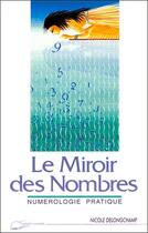 Couverture du livre « Le miroir des nombres » de Nicole Delongchamp aux éditions Lanore