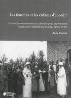 Couverture du livre « Les femmes et les enfants d'abord! » de Anne Cornet aux éditions Pu De Namur