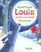 Couverture du livre « Louis chanteur de charme » de Warnes/Warnes Tim aux éditions Mijade