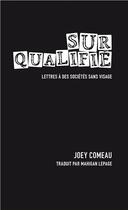 Couverture du livre « Surqualifié ; lettres à des sociétés sans visage » de Joey Comeau aux éditions Memoire D'encrier