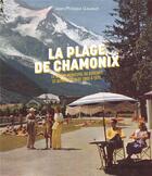 Couverture du livre « La plage de Chamonix » de Jean-Philippe Gaussot aux éditions Esope