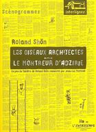 Couverture du livre « Les oiseaux architectes » de Shon/Matteoli aux éditions L'entretemps