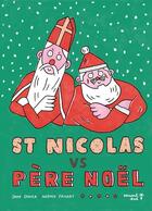 Couverture du livre « Saint Nicolas versus Père Noël » de Noemie Favart et Jane Oshka aux éditions Versant Sud