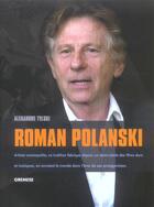 Couverture du livre « Roman polanski - artiste cosmopolite, ce trublion fabrique depuis un demi-siecle des films durs et i » de Alexandre Tylski aux éditions Gremese