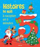 Couverture du livre « Histoires de Noël à raconter en 5 minutes » de  aux éditions L'imprevu