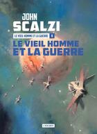 Couverture du livre « Le vieil homme et la guerre Tome 1 » de John Scalzi aux éditions L'atalante