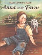 Couverture du livre « Anna on the Farm » de Mary Downing Hahn aux éditions Houghton Mifflin Harcourt