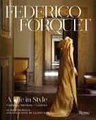 Couverture du livre « The world of Federico Forquet : italian fashion, interiors, gardens » de Hamish Bowles aux éditions Rizzoli