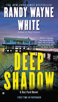 Couverture du livre « Deep Shadow » de White Randy Wayne aux éditions Penguin Group Us