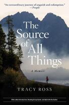 Couverture du livre « The Source of All Things » de Ross Tracy aux éditions Free Press