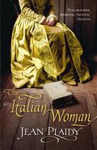 Couverture du livre « The Italian Woman » de Plaidy Jean aux éditions Random House Digital