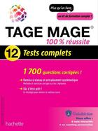 Couverture du livre « TAGE MAGE ; 100% réussite ; 12 tests complets » de Hubert Silly aux éditions Hachette Education