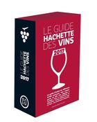 Couverture du livre « Coffret guide Hachette des vins 2017 + livre de cave » de  aux éditions Hachette Pratique