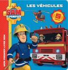 Couverture du livre « Sam le pompier ; les véhicules » de  aux éditions Hachette Jeunesse