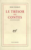 Couverture du livre « Le tresor des contes » de Henri Pourrat aux éditions Gallimard