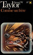 Couverture du livre « Comme un frère » de Samuel W. Taylor aux éditions Gallimard