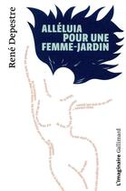 Couverture du livre « Alléluia pour une femme-jardin » de Rene Depestre aux éditions Gallimard