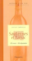 Couverture du livre « Sauternes ; Barsac » de David Cobbold aux éditions Flammarion