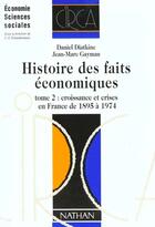 Couverture du livre « Histoire Des Faits Economiques T.2 » de Diatkine et Gayman aux éditions Nathan