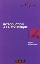 Couverture du livre « Introduction A La Stylistique » de Brigitte Buffard-Moret et Bergez aux éditions Dunod
