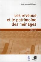 Couverture du livre « Les revenus et patrimoines des ménages (édition 2012) » de  aux éditions Insee