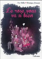 Couverture du livre « Le rose vous va si bien » de Veronique Grisseaux et Eva Rollin aux éditions Casterman