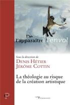 Couverture du livre « La theologie au risque de la creation artistique » de Hetier Denis aux éditions Cerf