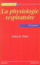 Couverture du livre « La physiologie respiratoire (6e édition) » de West aux éditions Edisem