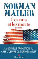 Couverture du livre « Les Nus et les morts » de Norman Mailer aux éditions Albin Michel