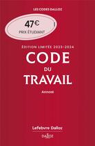 Couverture du livre « Code du travail annoté (édition 2023/2024) » de Christophe Rade et Magali Gadrat aux éditions Dalloz