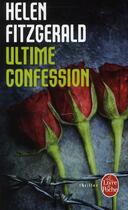 Couverture du livre « Ultime confession » de Helen Fitzgerald aux éditions Le Livre De Poche