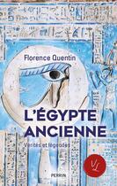 Couverture du livre « L'Egypte ancienne » de Florence Quentin aux éditions Perrin