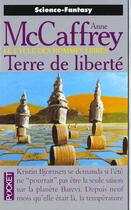 Couverture du livre « Terre De La Liberte » de Anne Mccaffrey aux éditions Pocket