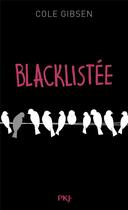 Couverture du livre « Blacklistée » de Cole Gibsen aux éditions Pocket Jeunesse
