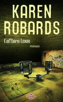 Couverture du livre « L'affaire Lexie » de Karen Robards aux éditions J'ai Lu