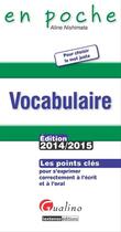 Couverture du livre « Vocabulaire (édition 2014-2015) » de Aline Nishimata aux éditions Gualino Editeur