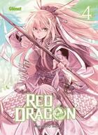 Couverture du livre « Red dragon Tome 4 » de Masahiro Ikeno aux éditions Glenat