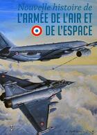 Couverture du livre « Nouvelle histoire de l'armée de l'air & de l'espace » de  aux éditions De Taillac