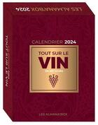 Couverture du livre « Almana'box : tout sur le vin en 365 jours (édition 2024) » de Marc Esquerre aux éditions Editions 365