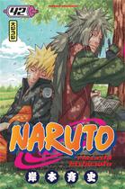 Couverture du livre « Naruto Tome 42 » de Masashi Kishimoto aux éditions Kana