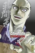 Couverture du livre « Gamaran, le tournoi ultime Tome 15 » de Yosuke Nakamaru aux éditions Kana