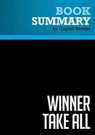 Couverture du livre « Summary: Winner Take All : Review and Analysis of Richard J. Elkus, Jr.'s Book » de Businessnews Publish aux éditions Political Book Summaries