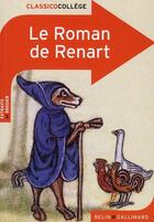Couverture du livre « Le roman de Renart » de Marianne Chomienne aux éditions Belin Education