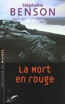 Couverture du livre « La mort en rouge » de Stephanie Benson aux éditions Editions Du Masque