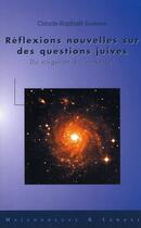 Couverture du livre « Reflexions Nouvelles Sur Des Questions Juives » de Samama C R aux éditions Maisonneuve Larose