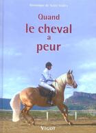 Couverture du livre « Quand le cheval a peur » de Veronique De Saint Vaulry aux éditions Vigot