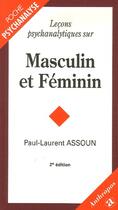 Couverture du livre « LECONS PSYCHANALYTIQUES SUR MASCULIN ET FEMININ » de Paul-Laurent Assoun aux éditions Economica